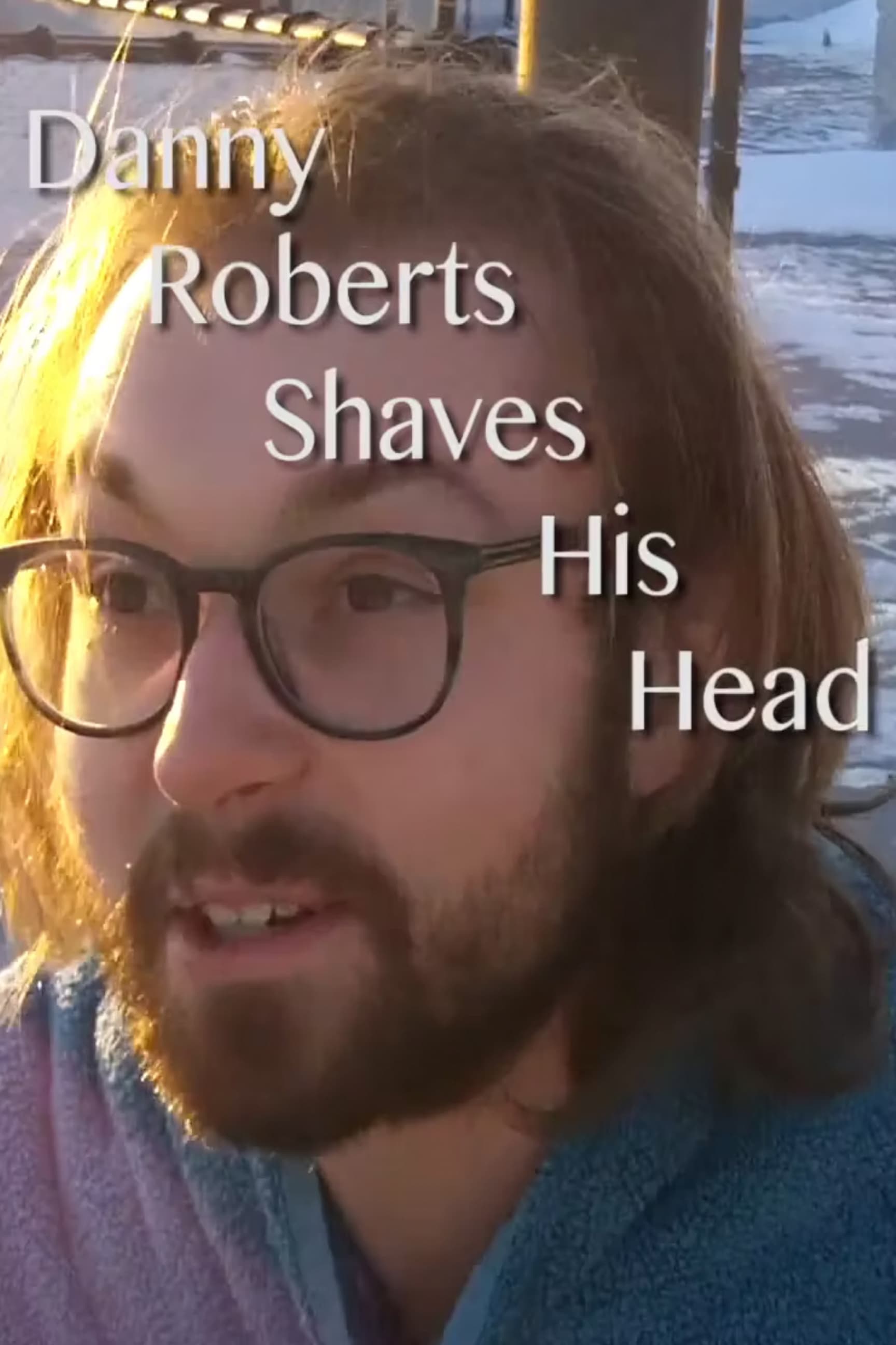 Danny Roberts Shaves His Head
