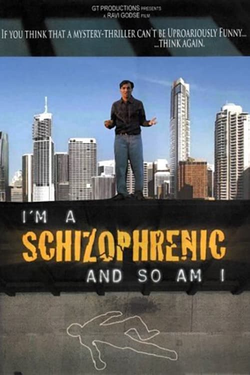 I Am a Schizophrenic and So Am I