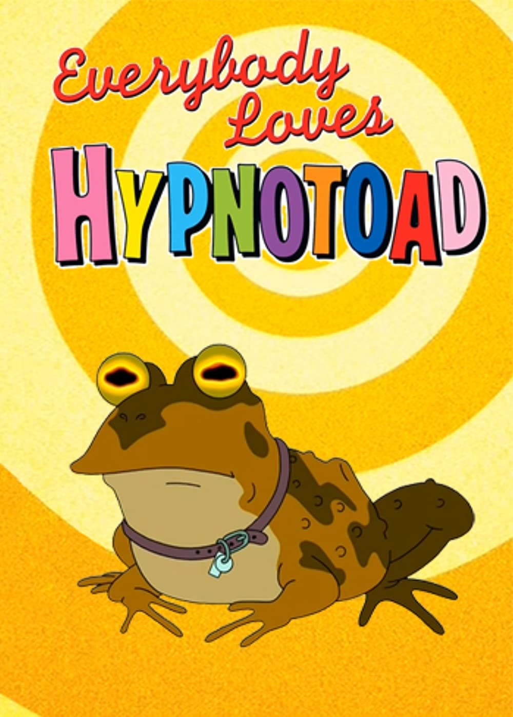 Everybody Loves Hypnotoad (2007)