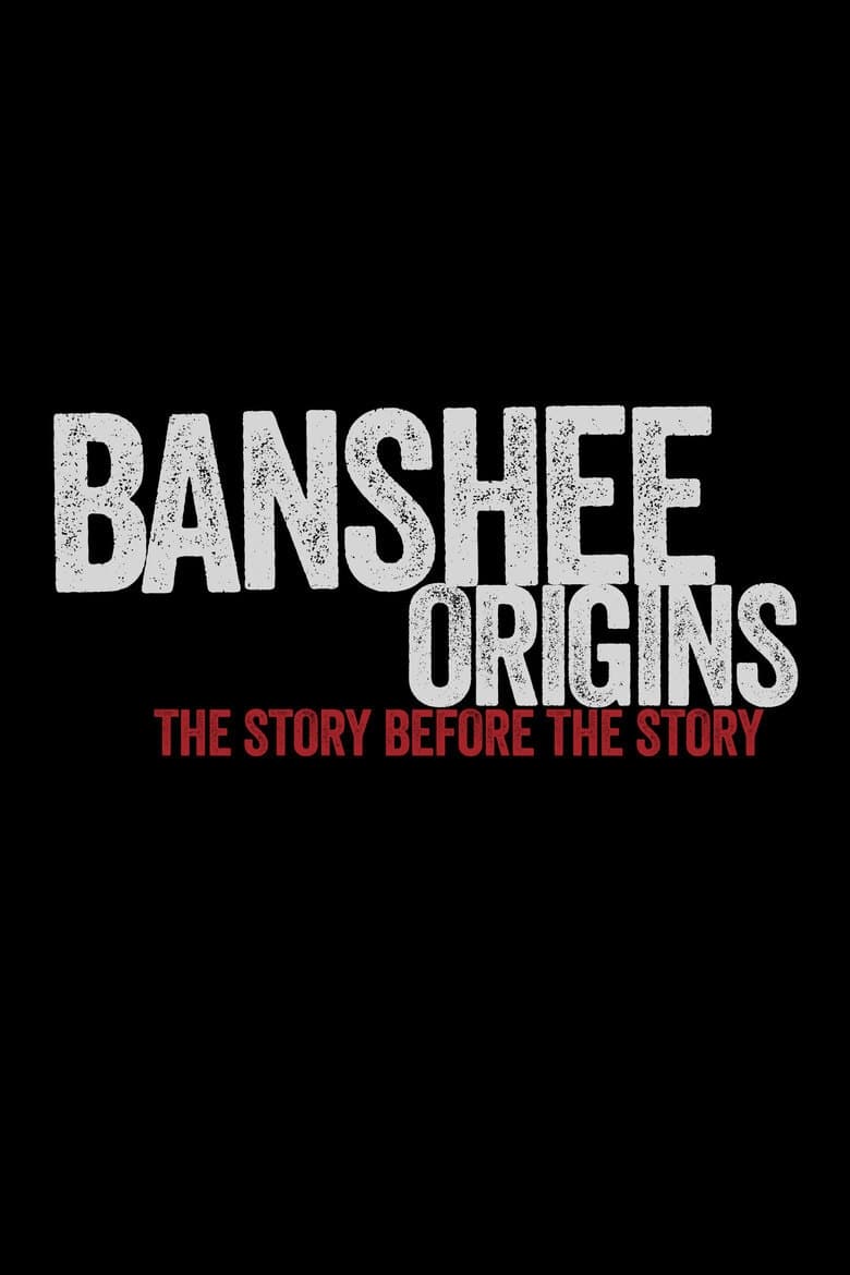 Banshee: Origins (2013)
