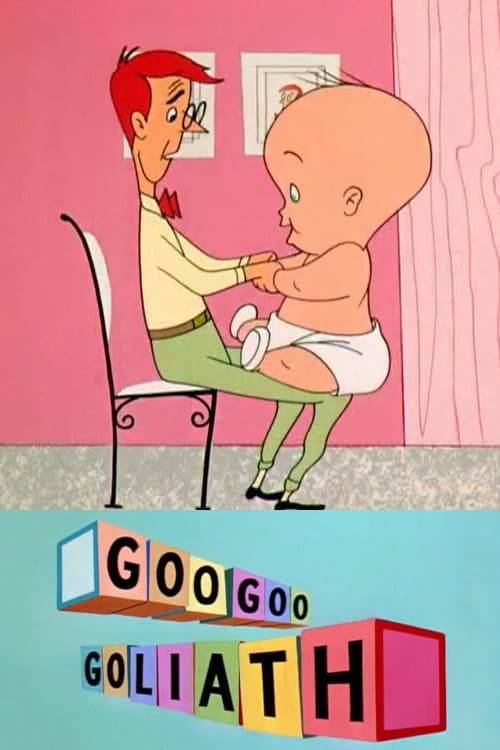 El bebé a goo goo Goliath