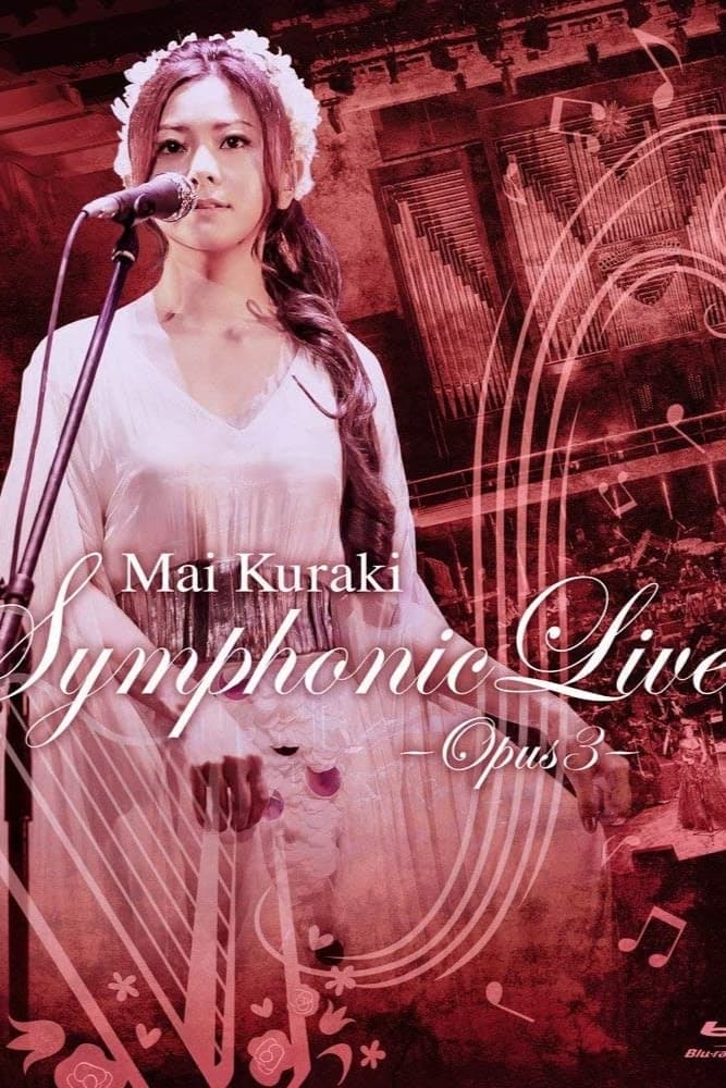 Mai Kuraki Symphonic Live -Opus 3