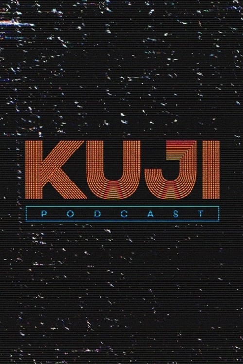 KuJi Podcast