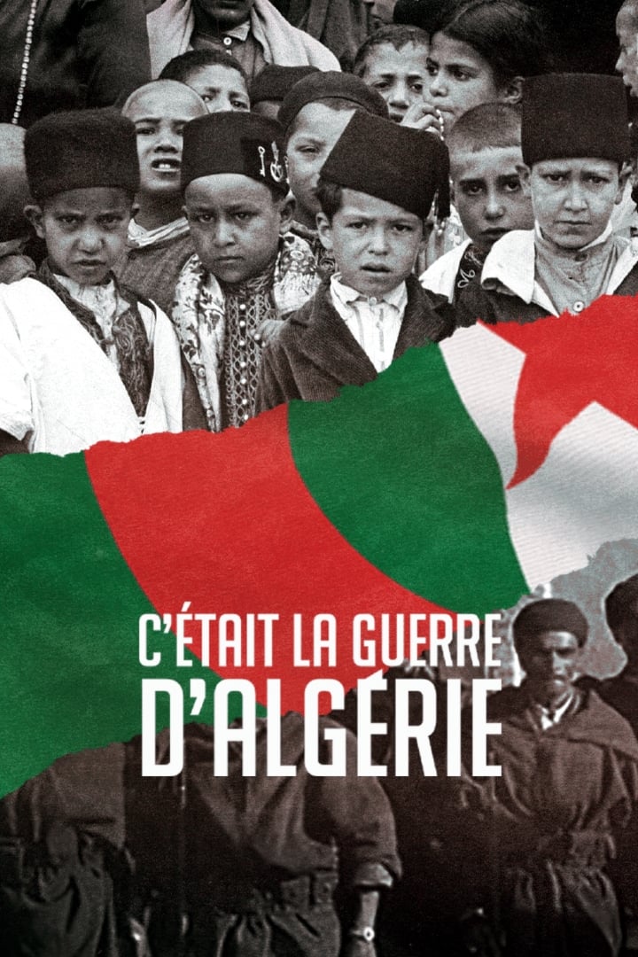 C’était la guerre d’Algérie