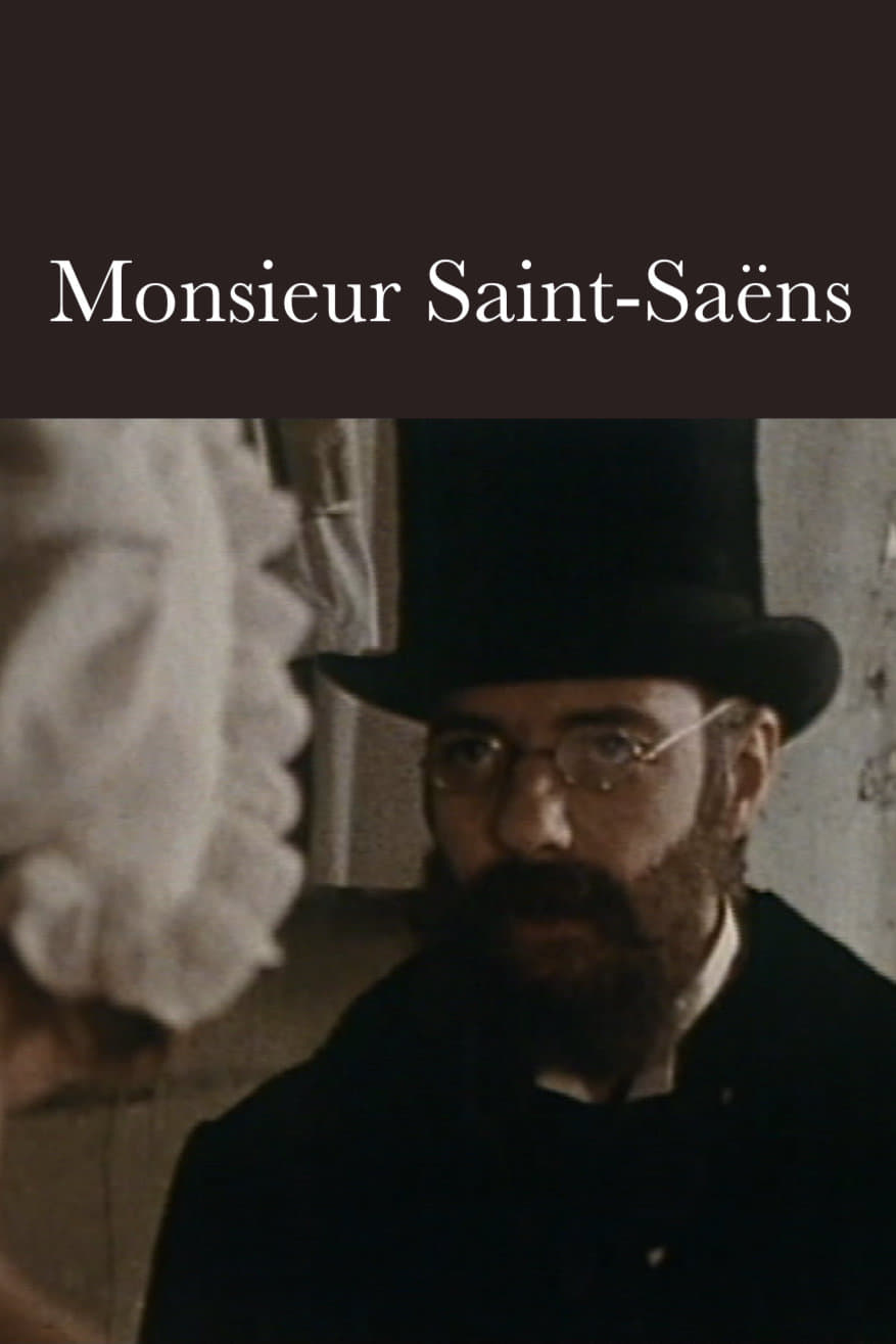 Monsieur Saint-Saëns
