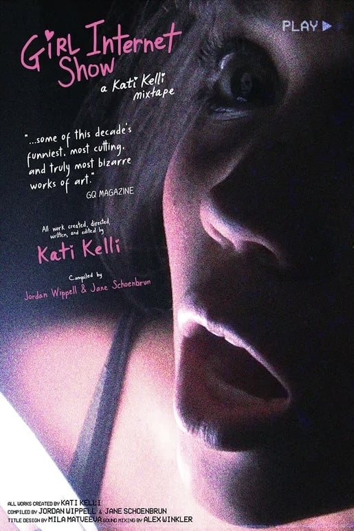 Girl Internet Show: A Kati Kelli Mixtape