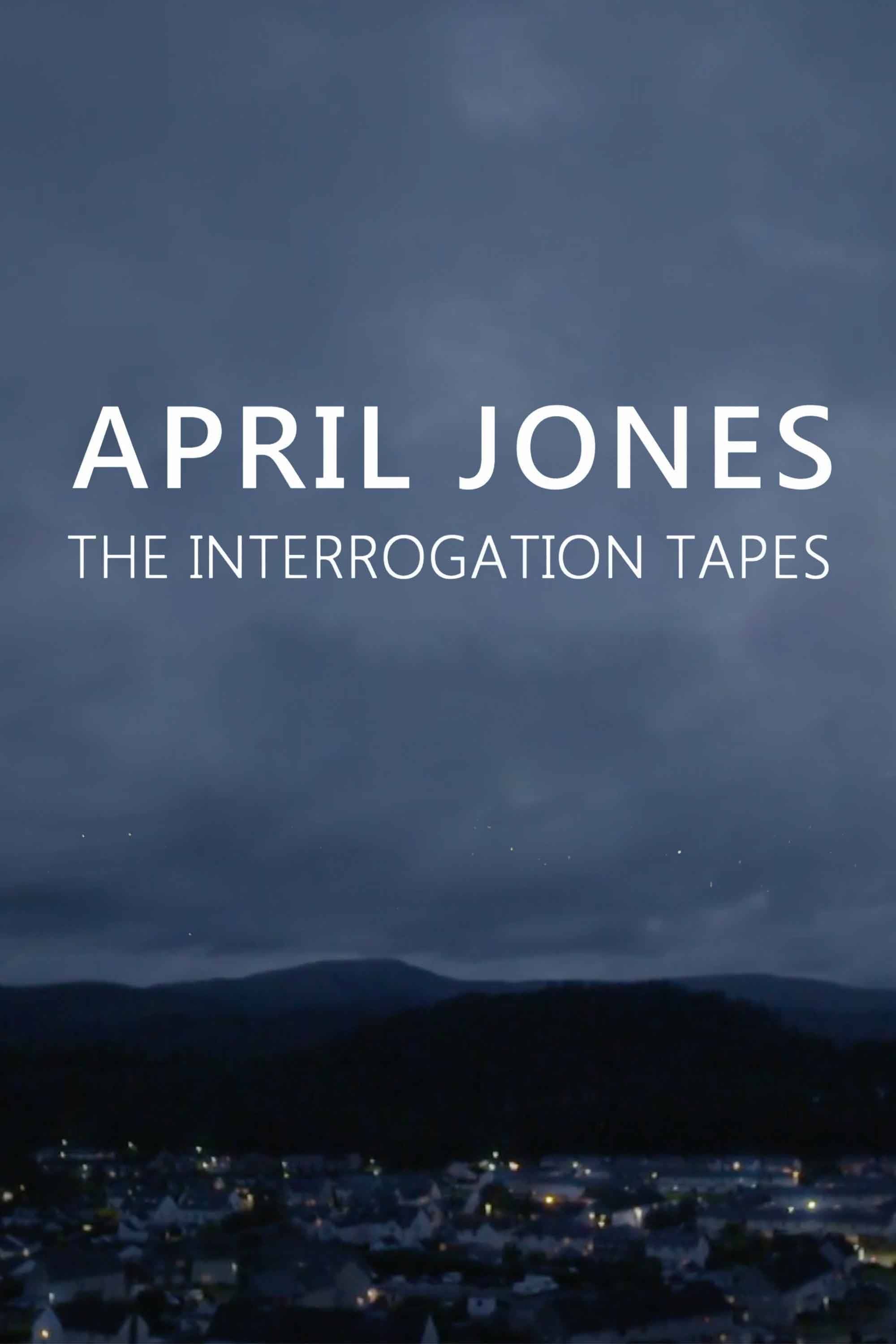 April Jones: The Interrogation Tapes