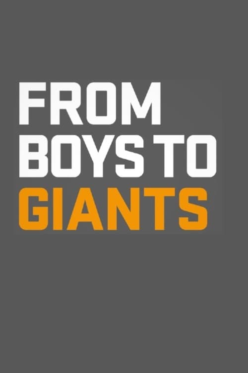 From Boys to Giants