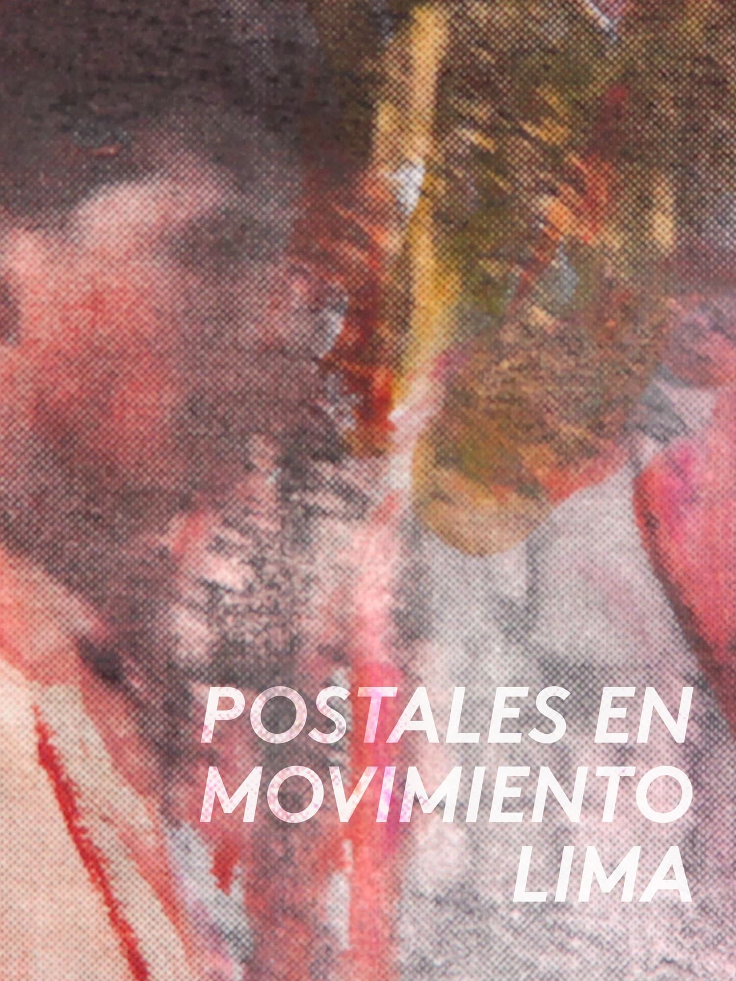 Postales en movimiento: Lima