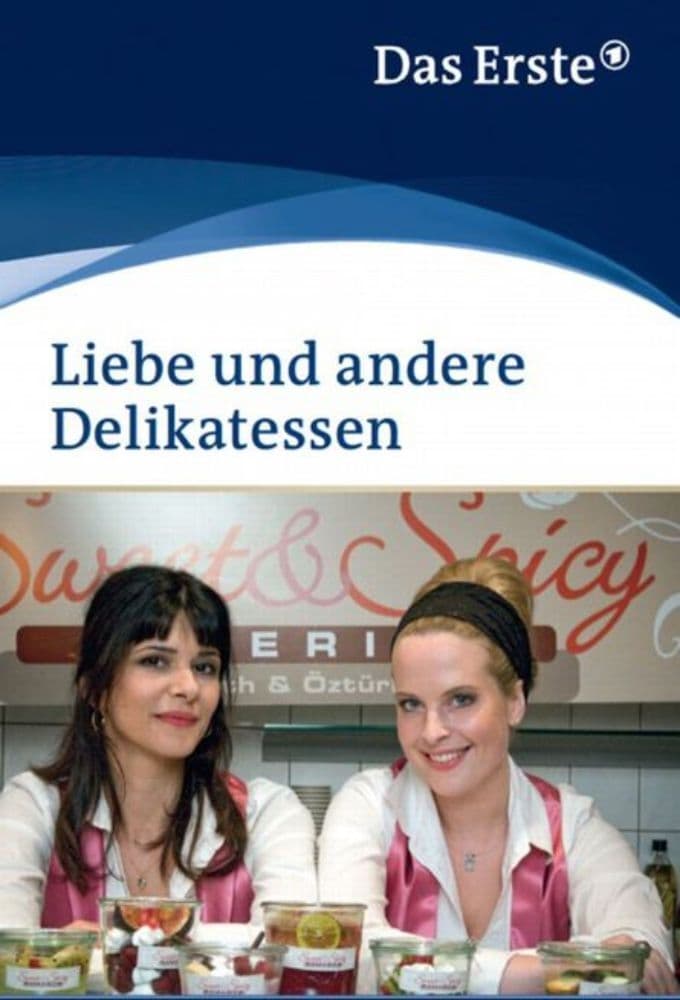 Liebe und andere Delikatessen (2010)