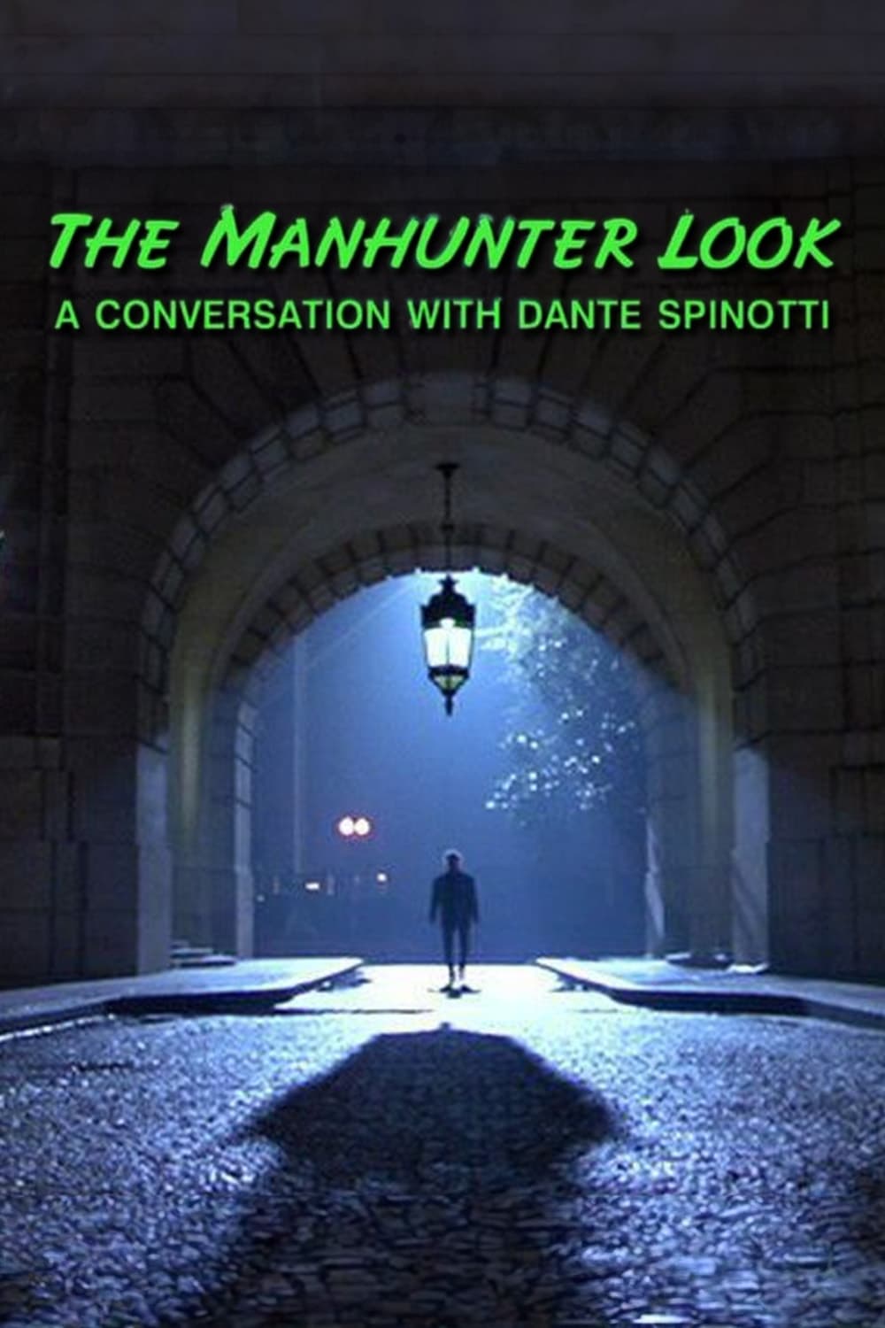 The 'Manhunter' Look: A Conversation with Dante Spinotti