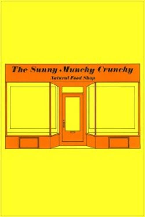 The Sunny Munchy Crunchy Natural Food Shop