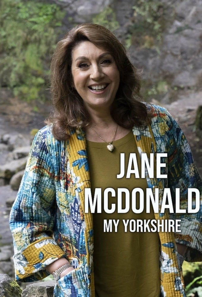 Jane McDonald: My Yorkshire