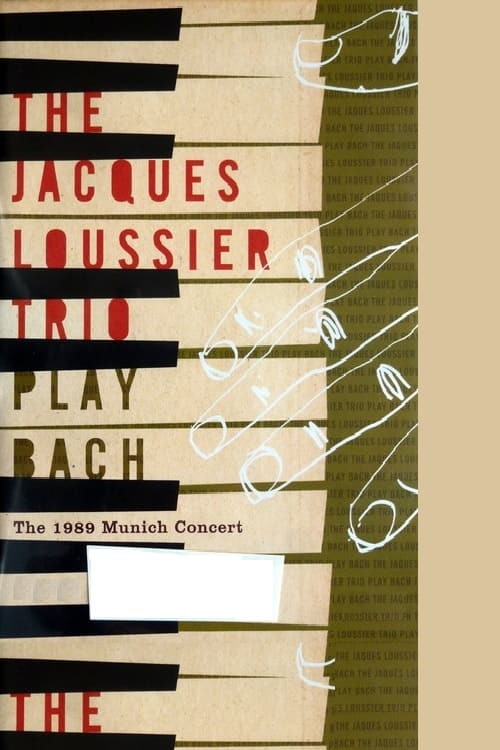 Jacques Loussier Trio - Play Bach - The 1989 Munich Concert