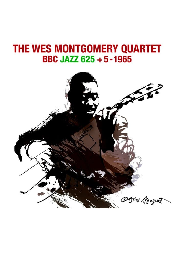The Wes Montgomery Quartet - BBC "Jazz 625" + 5