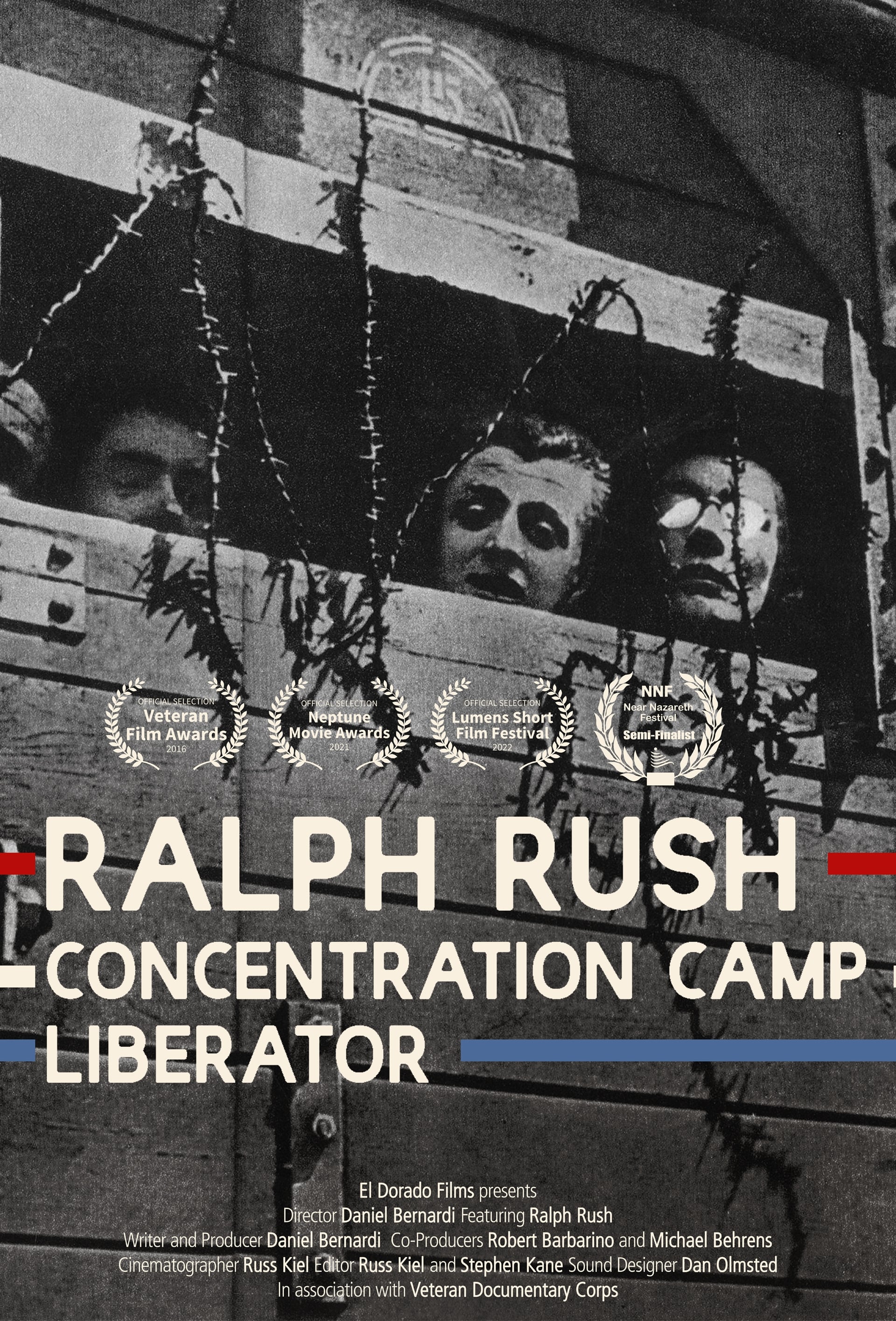 Ralph Rush: Concentration Camp Liberator (2015)
