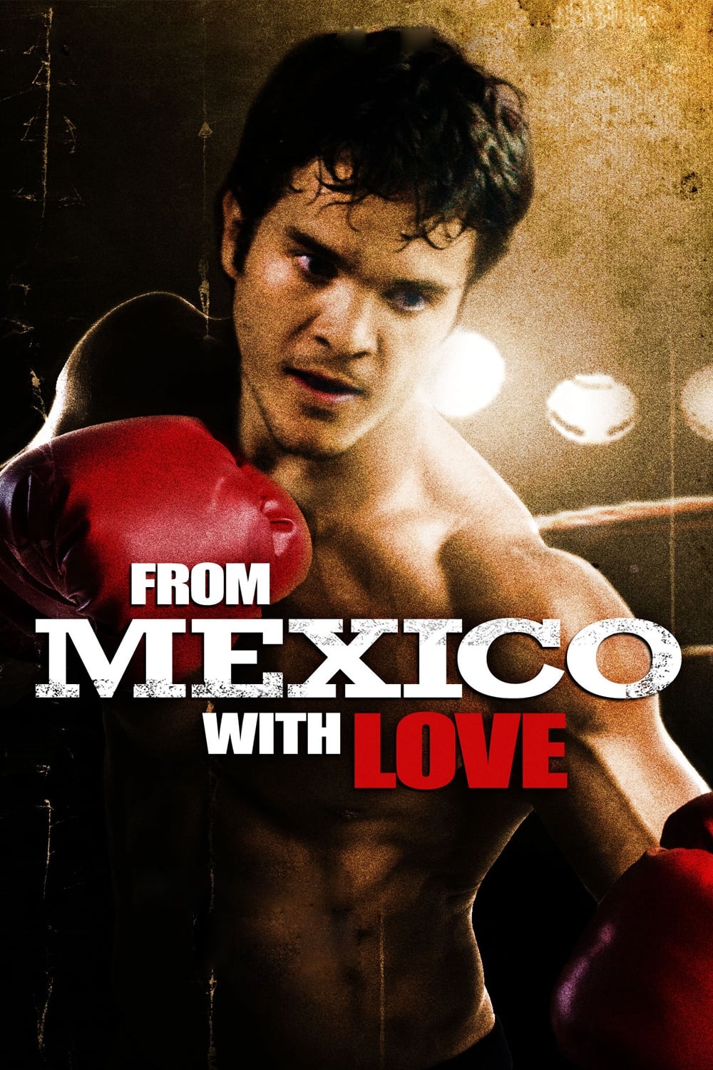 From Mexico With Love (2009)