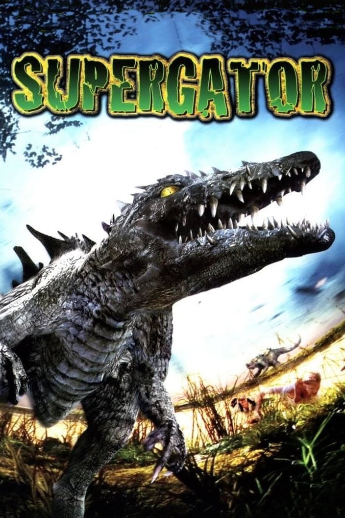 Supergator (2007)