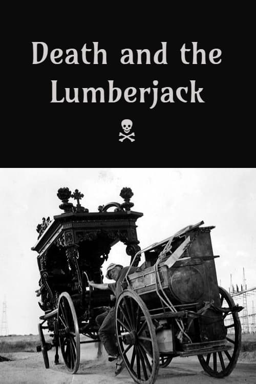 Death and the Lumberjack
