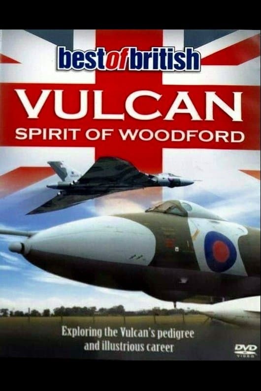 Vulcan: Spirit of Woodford