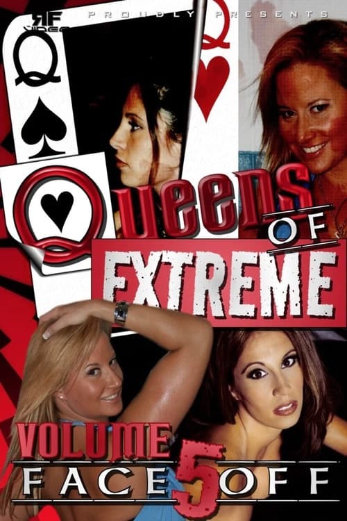 RFVideo Face Off Vol. 5: Queens of Extreme
