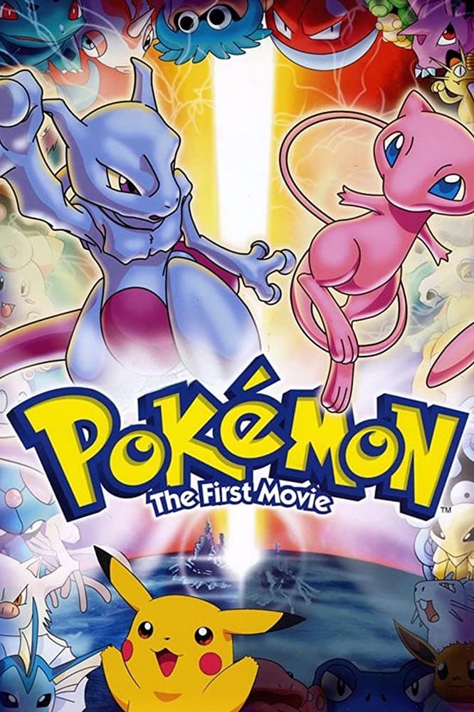 Pokémon o Filme: Mewtwo Contra-Ataca (1998)