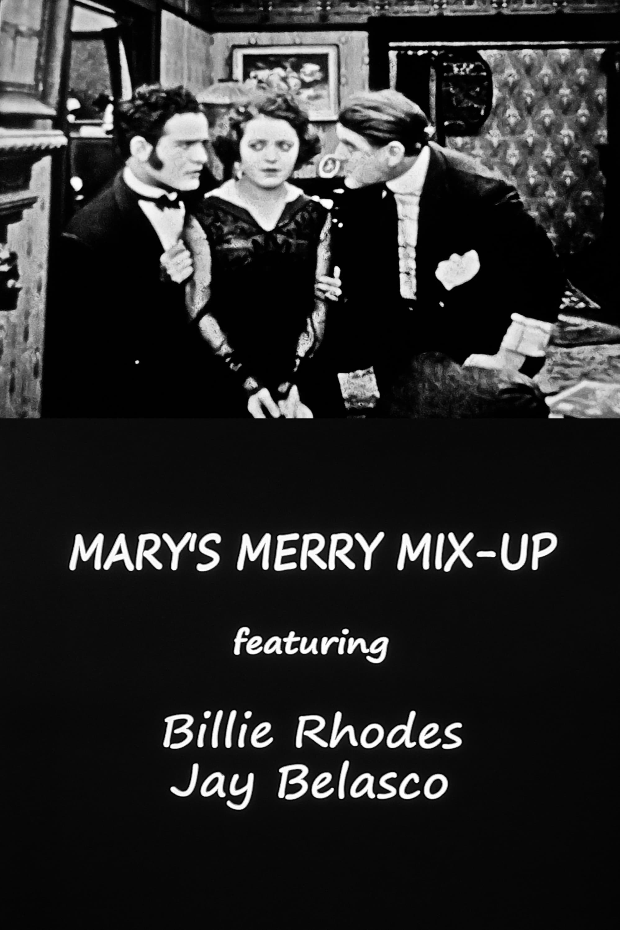 Mary's Merry Mix-Up (1917)