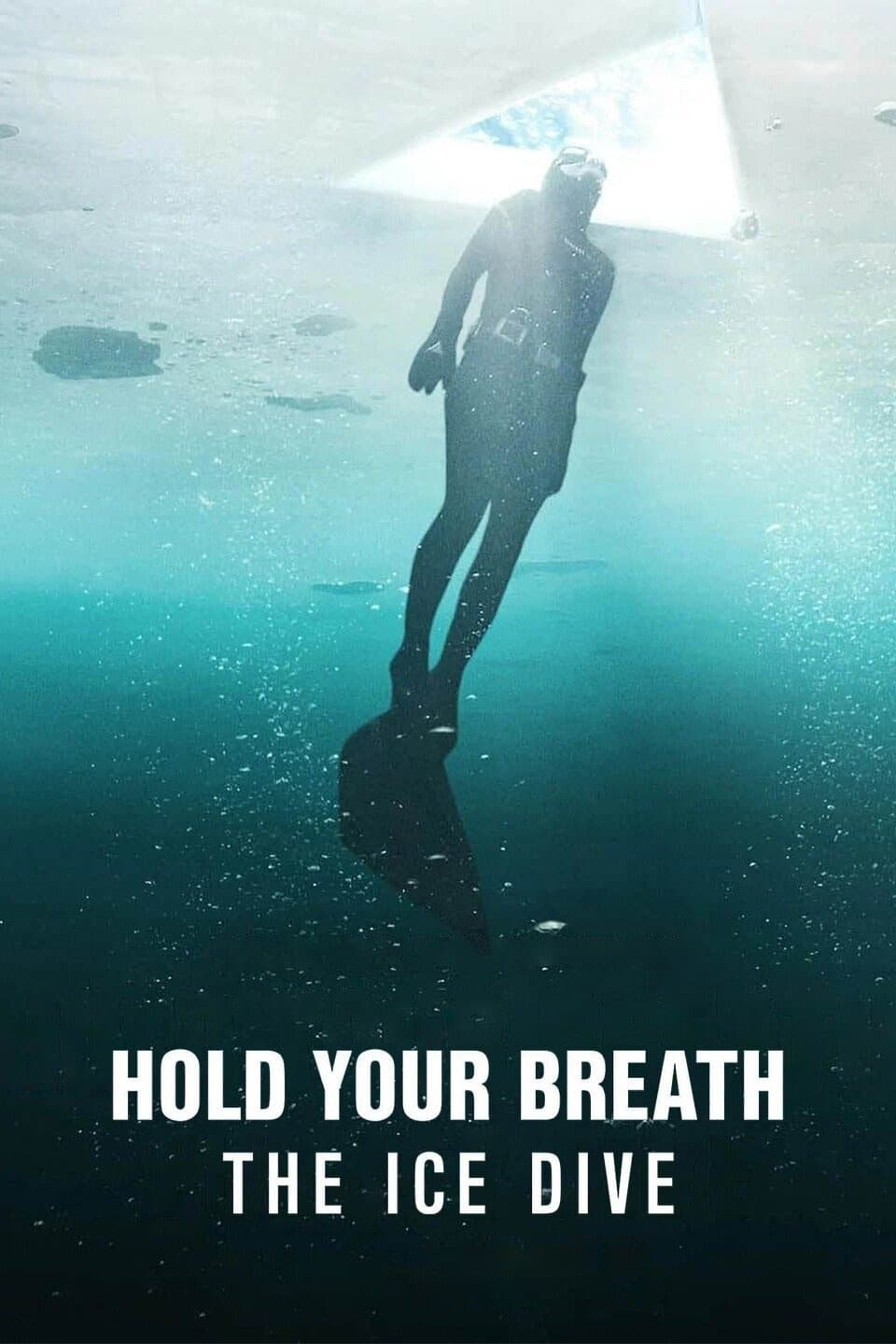 Aguanta la respiración: Inmersión bajo el hielo (2022)