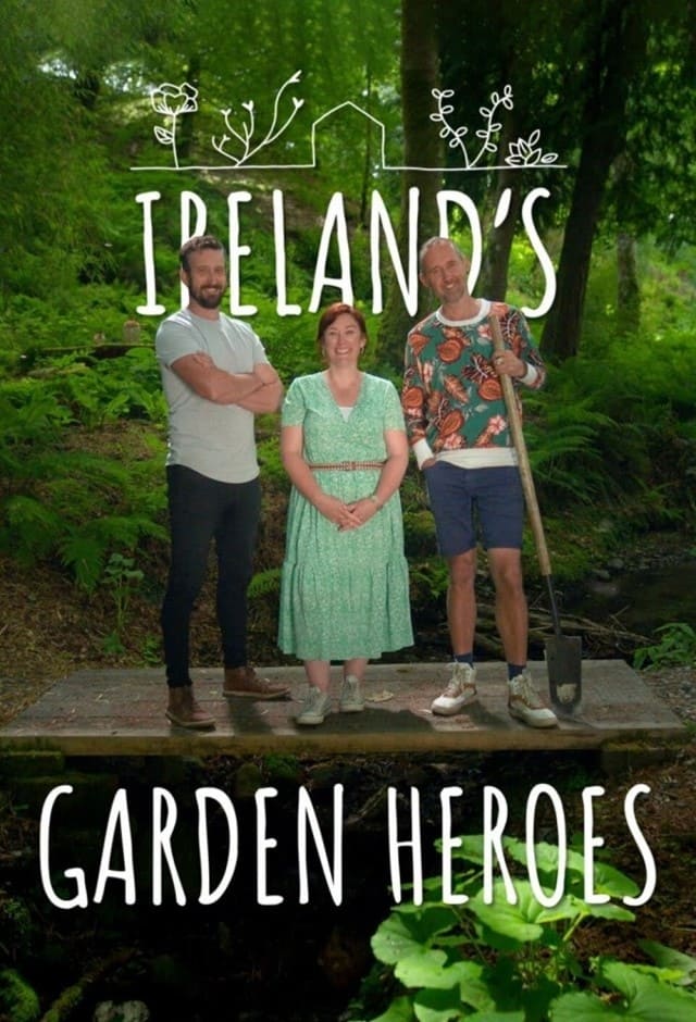Ireland's Garden Heroes