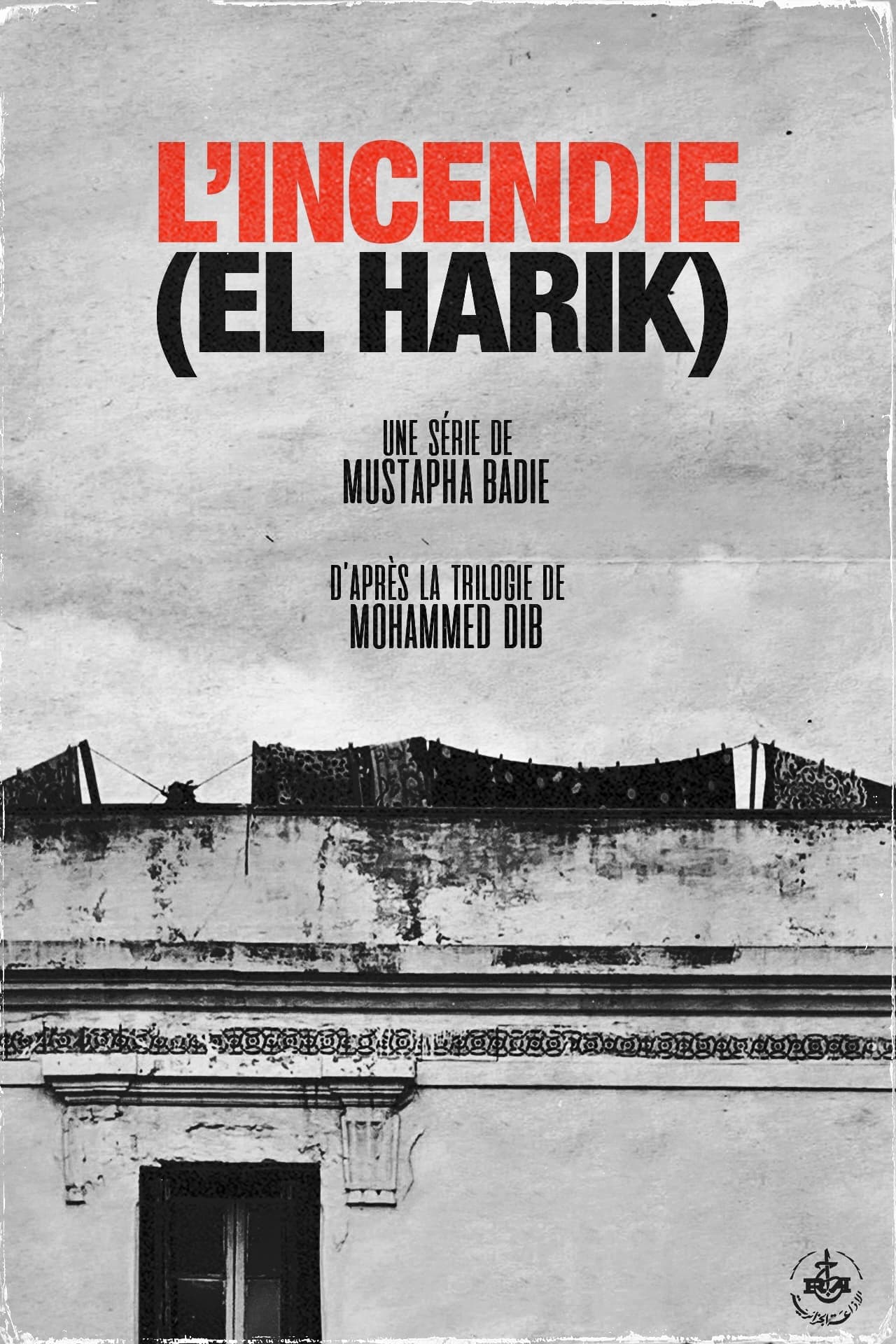El Harik (L’incendie)