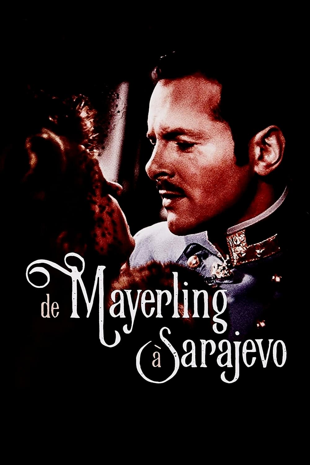 Von Mayerling bis Sarajewo (1940)