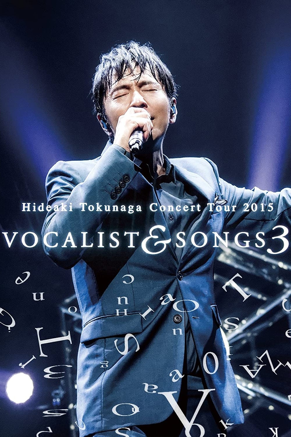 Tokunaga Hideaki - Concert Tour 2015 Vocalist&Songs 3
