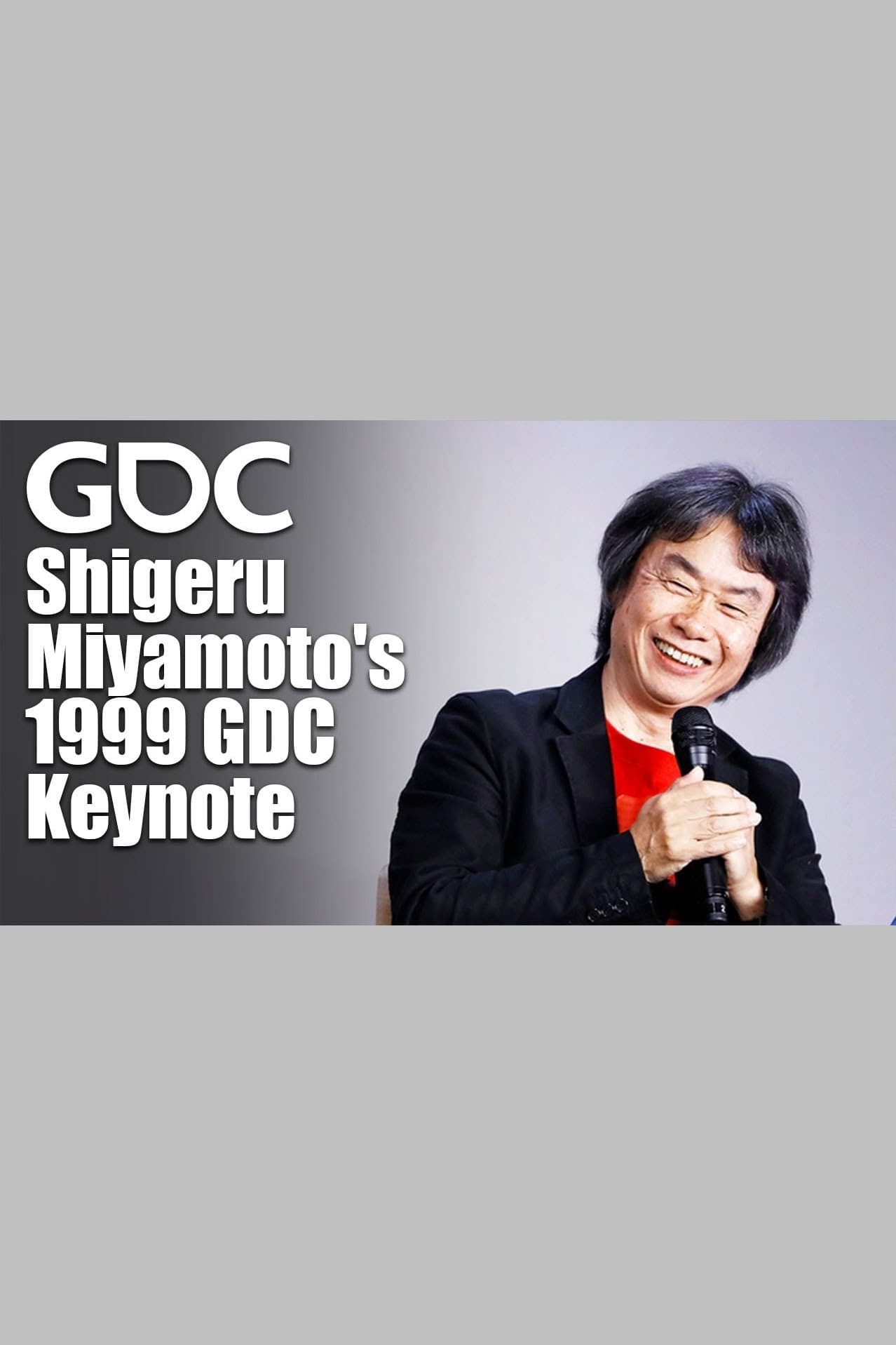 Shigeru Miyamoto's 1999 GDC Keynote