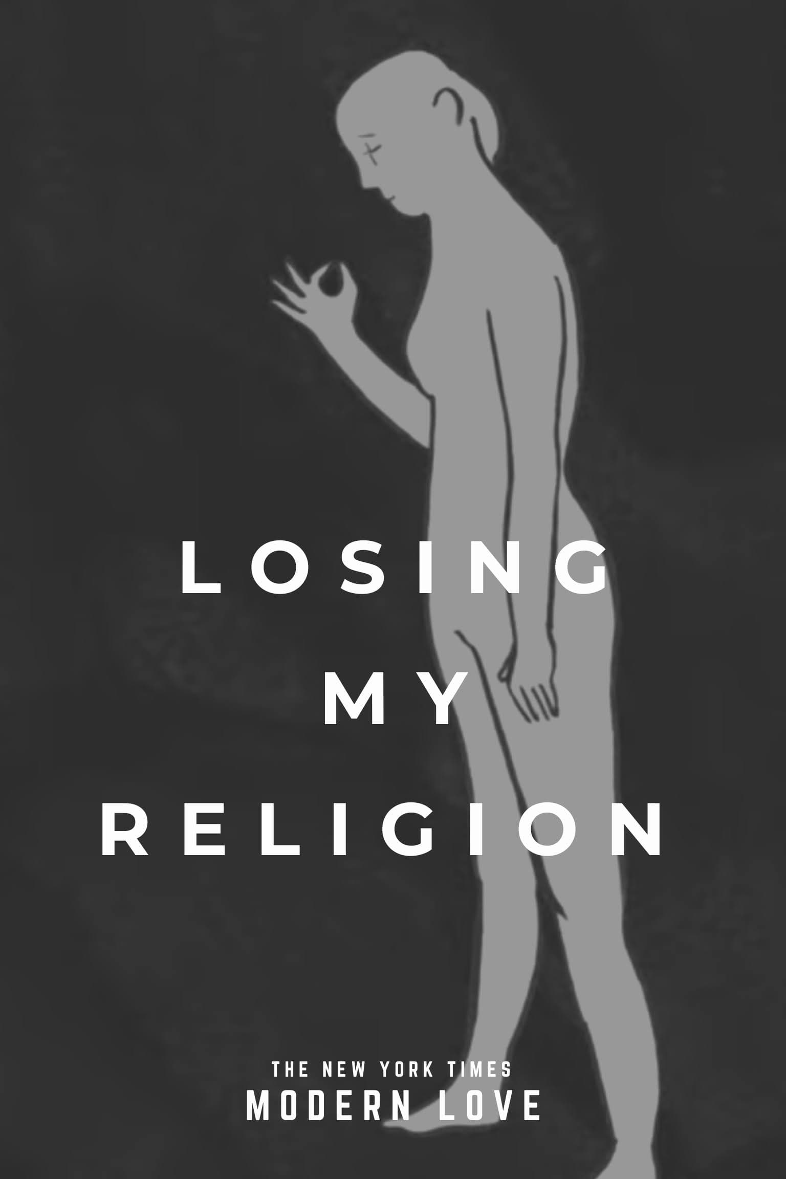 Modern Love: Losing My Religion