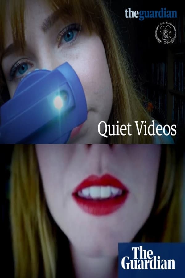 Quiet Videos