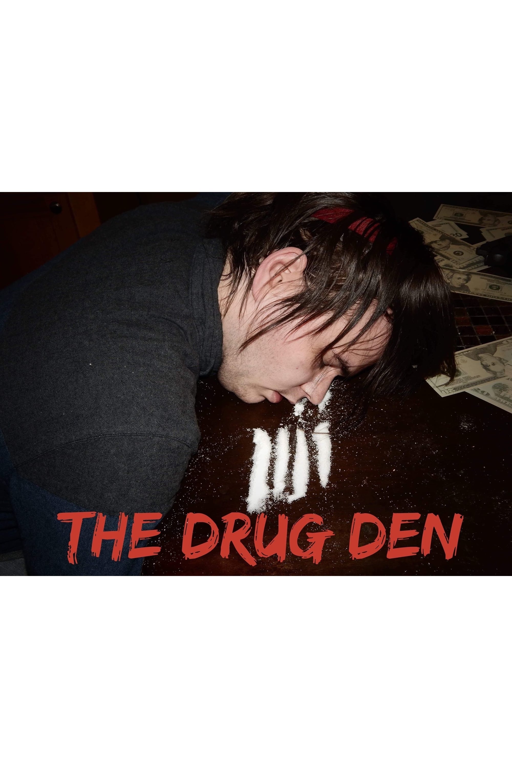 The Drug Den Short
