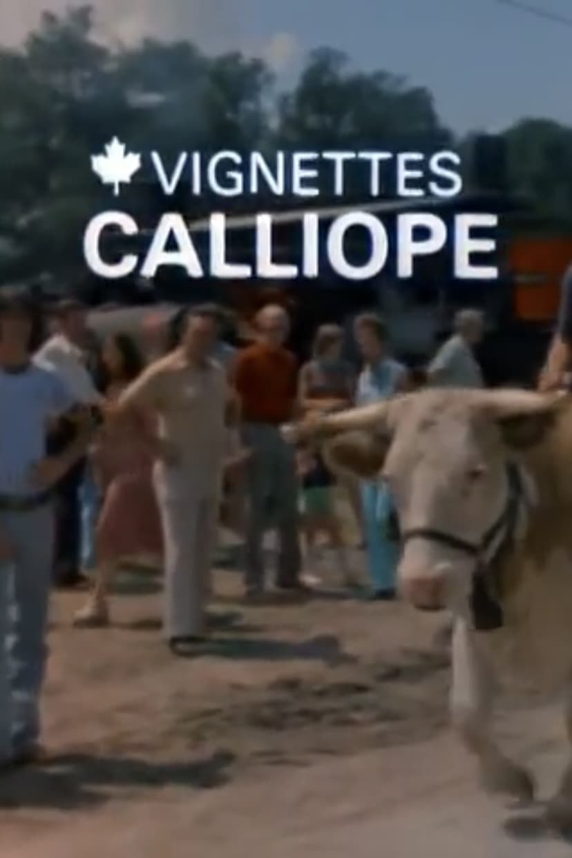 Canada Vignettes: Calliope