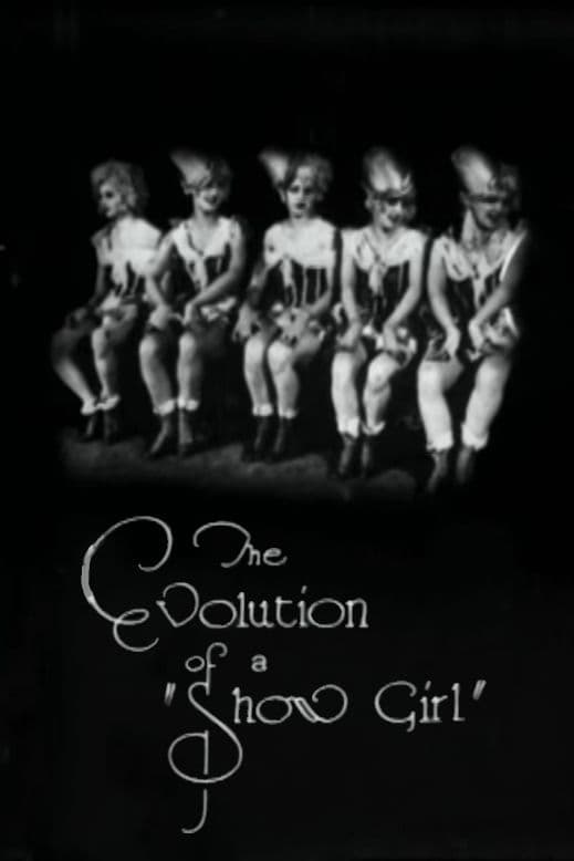 The Evolution of a "Show Girl"
