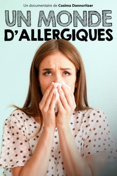 Un monde d'allergiques