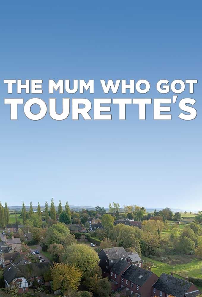The Mum Who Got Tourette's