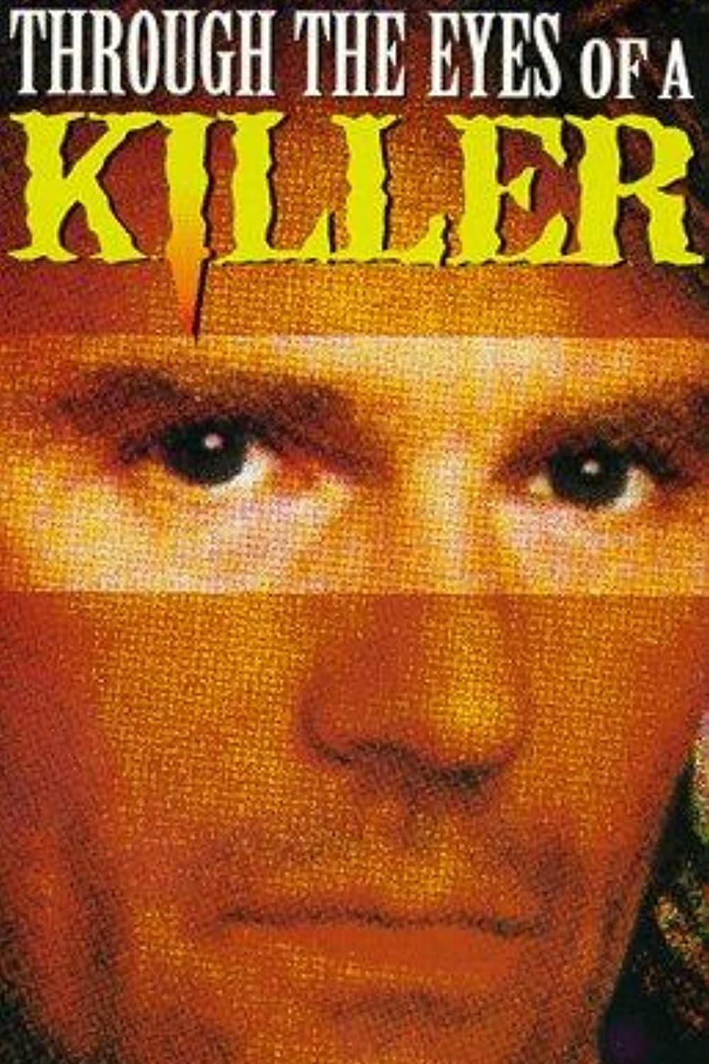 Through the Eyes of a Killer (1992)