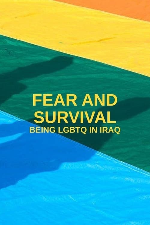 Fear and Survival: Being LGBTQ in Iraq (2022)