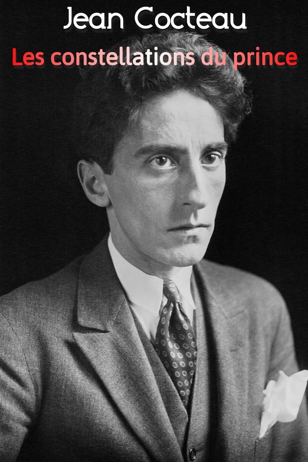 Jean Cocteau, les constellations du prince