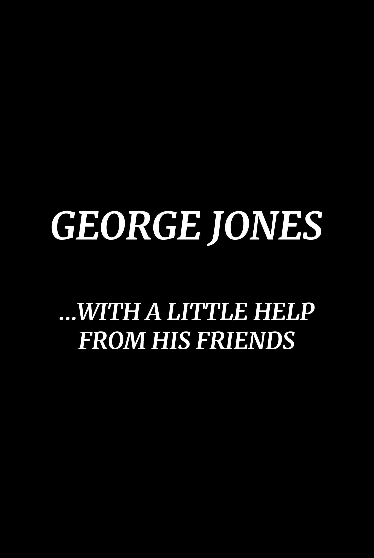 George Jones: With a Little Help from His Friends