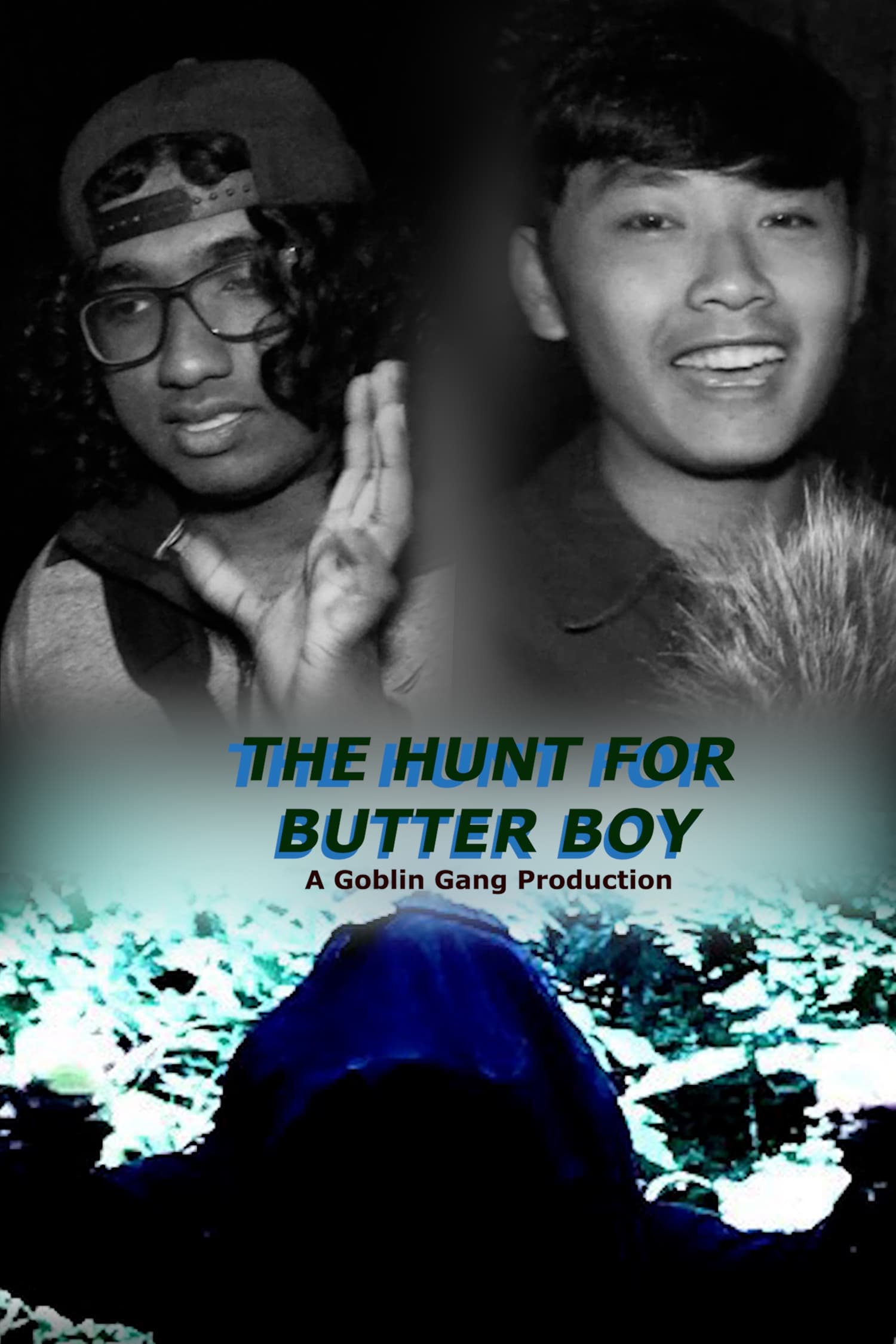 The Hunt for Butter Boy