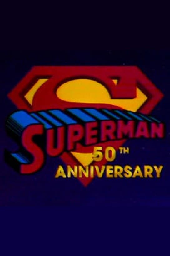 Superman's 50th Anniversary: A Celebration of the Man of Steel (1988)