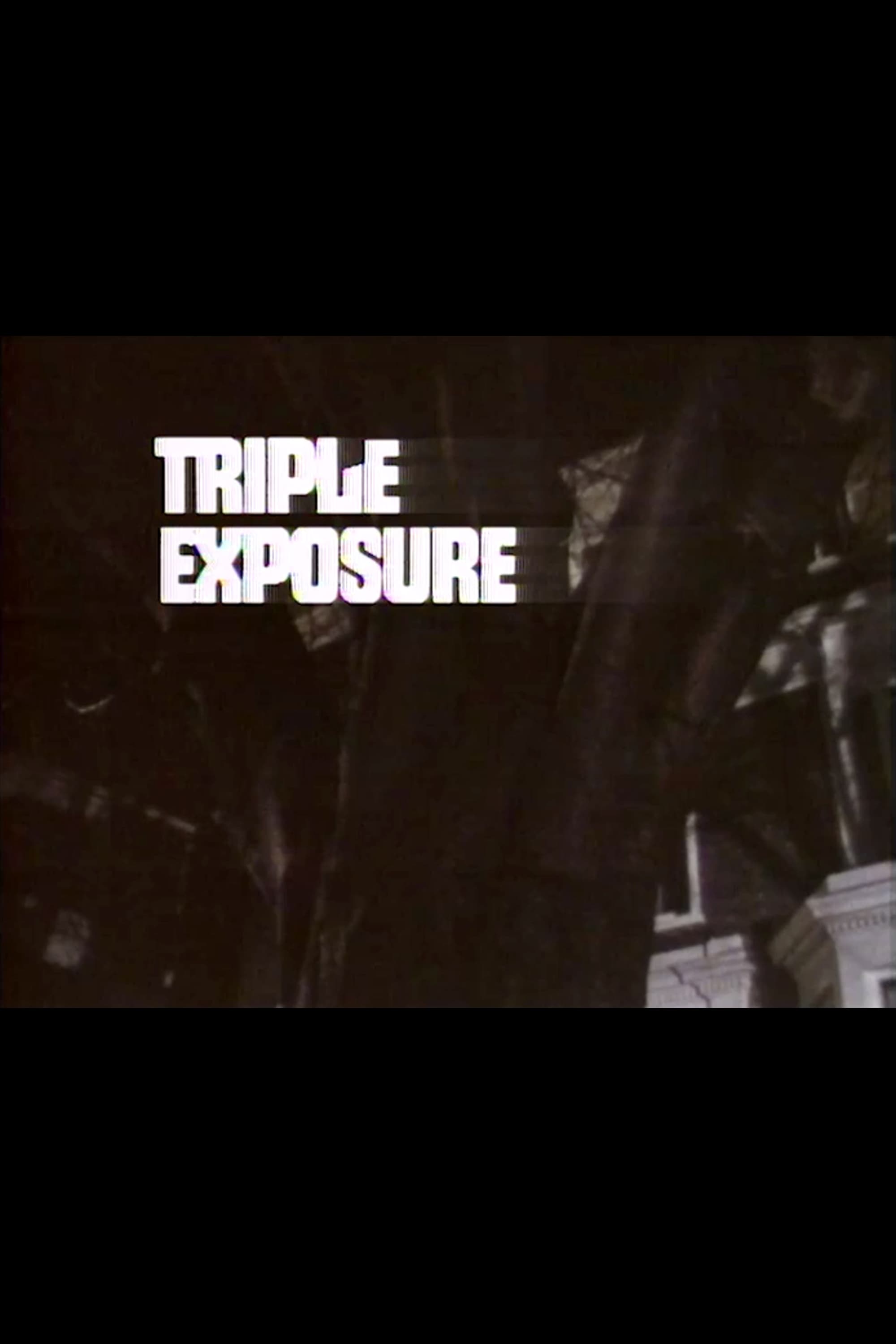 Triple Exposure (1972)