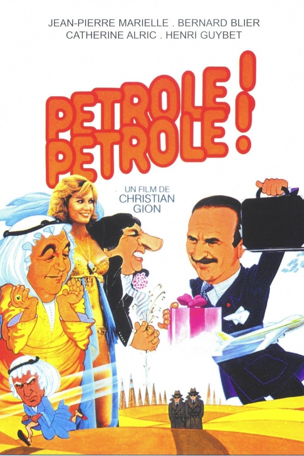 Pétrole ! Pétrole ! (1981)