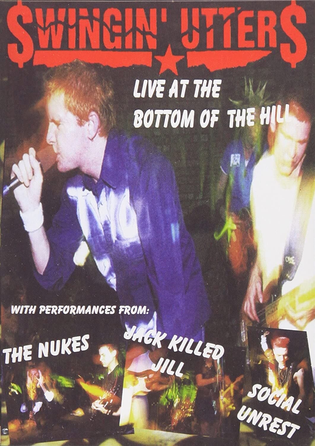 Swingin' Utters: Live at the Bottom of Hill