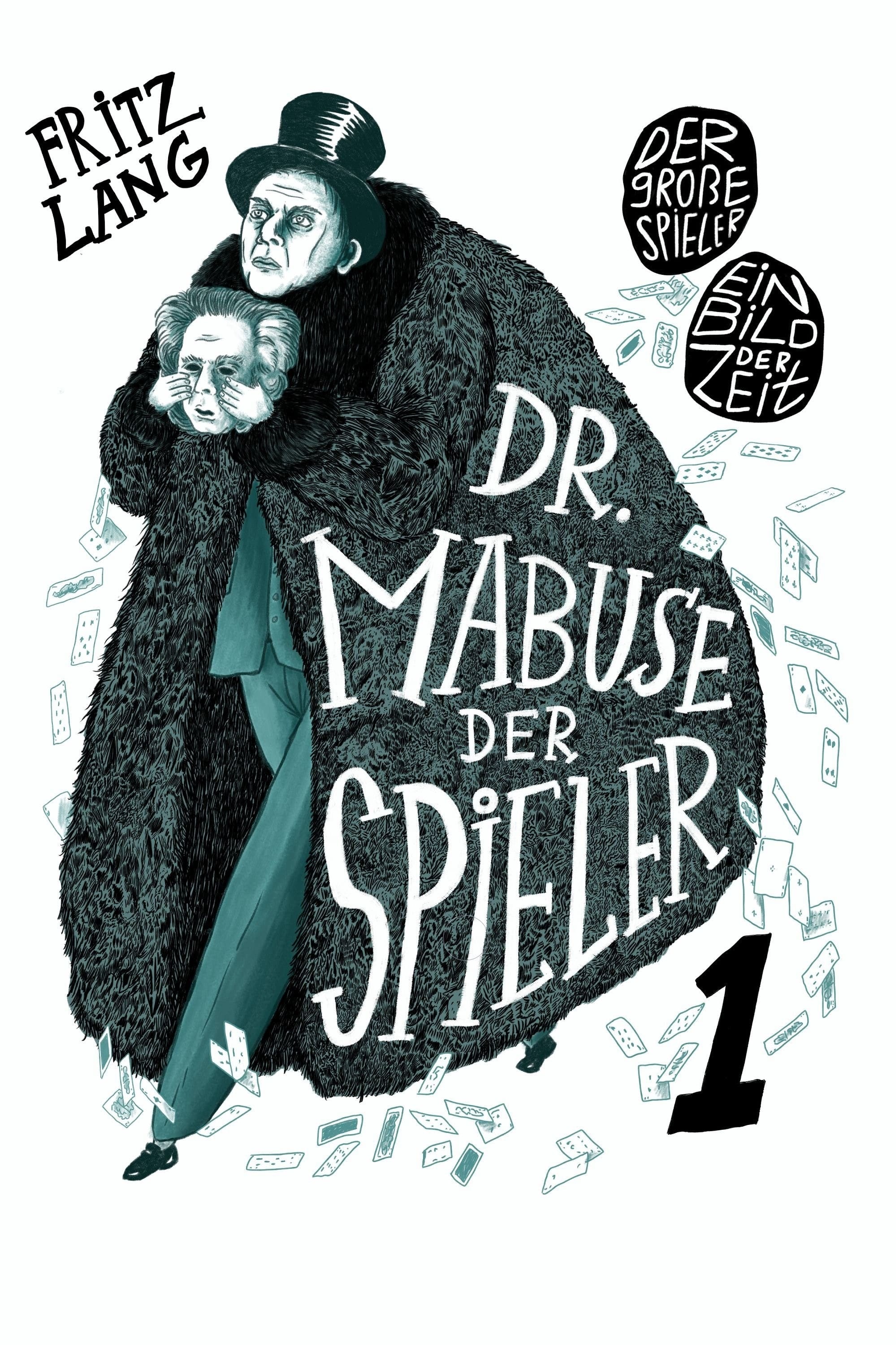 Dr. Mabuse the Gambler: The Great Gambler: A Picture of the Time